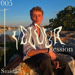 Velour Session 005 | Smidado