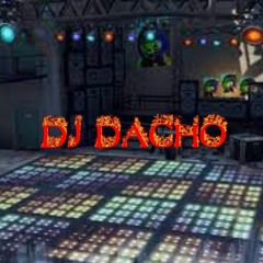 DJ DACHO NAPIERDALA