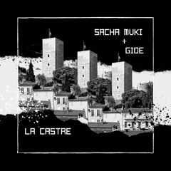 MÜKI & GIOÉ - La Castle (Alvee Remix)