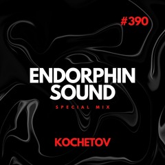 KOCHETOV -Special Mix For ENDORPHIN SOUND