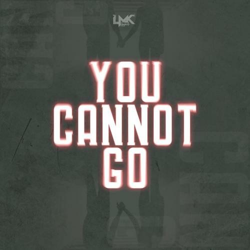 Lamarck Lmk - U cannot go (Preview)