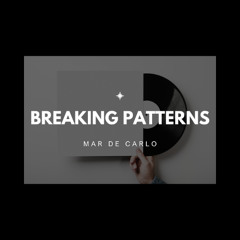 Breaking Patterns