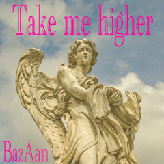 Take Me Higher [Free DL]