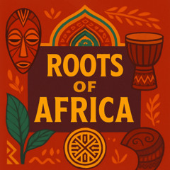 Roots Of Africa