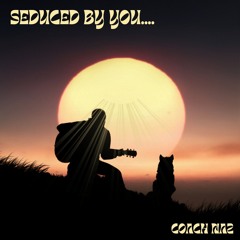 Seduced By You