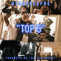 OTADueceFoe "Top 5"