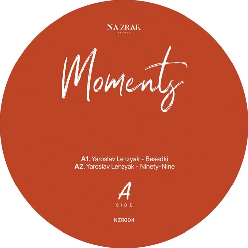 NZRV004 - Vinyl Only: Yaroslav Lenzyak - Moment