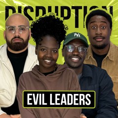 Evil Leaders, Church Hurt & Best Quotes Ever | 252