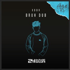 BRUH DUB {CLIP} [OUT ON ALL PLATFORMS]