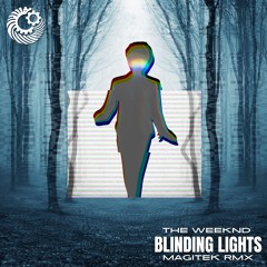 Blinding Lights [MAGiTEK RMX]