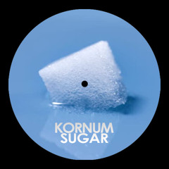 PREMIERE: Kornum - Sugar [Bandcamp]