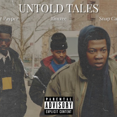Potter Payper ft. Rimzee & Snap Capone - Untold Tales (Remix)