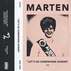 Let's Go Somewhere Darker