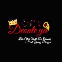 Let's Slide Wit Da Ooouu (feat. Young Breezy)