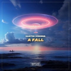 Haotic Visions - A Fall
