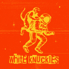 White Knuckles