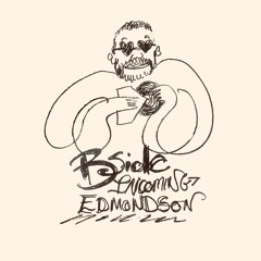Bside Incoming: Edmondson