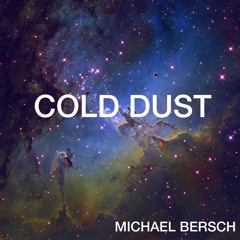 Cold Dust
