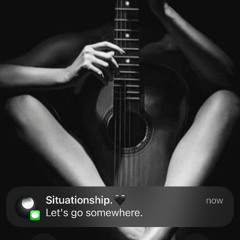 Situationship [Teaser Demo]