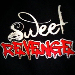 SWEET REVENGE (Sabotage)