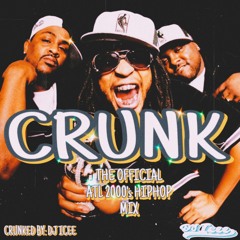 Crunk ATL 2000's