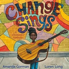 [PDF-EPub] Download Change Sings: A Children's Anthem