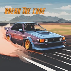 Break The Core (ft. District Lost)