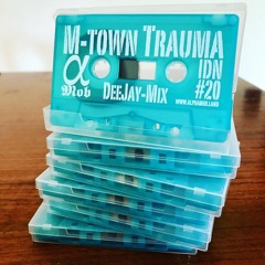 AlphaMob - M-Town Drama DJ-Mix B-Side