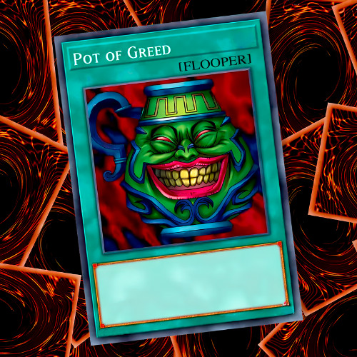 Pot of Greed