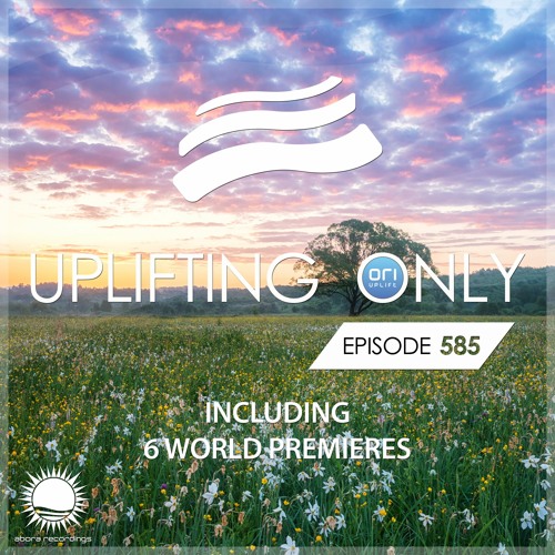  Ori Uplift - Uplifting Only 585 (2024-04-25) 