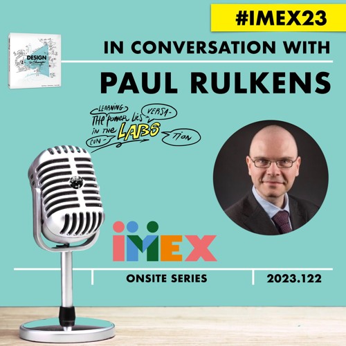 Stream episode Paul Rulkens and Ruud Janssen onsite at IMEX23 