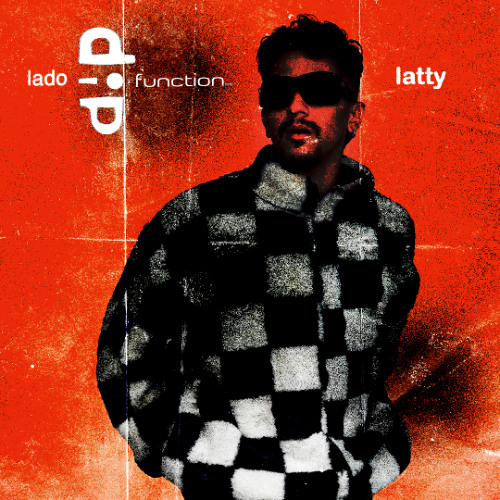 Latty | Lado DIP @FunctionFm 08.07.2025