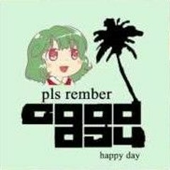 Good Day (Pls Rember Edit)