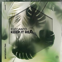 Eleganto - Keep It Real