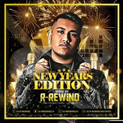 NEW YEAR EDITION MIXED BY DJ R-REWIND
