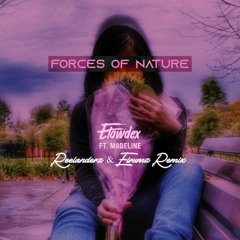 Etawdex ft. Madeline - Forces of Nature (Reelanderz & Eirumz Remix)