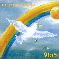 Covenant Freestyle By 9To5