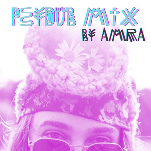 Cycles of Equal Nights | PsyDub mix by AMRA