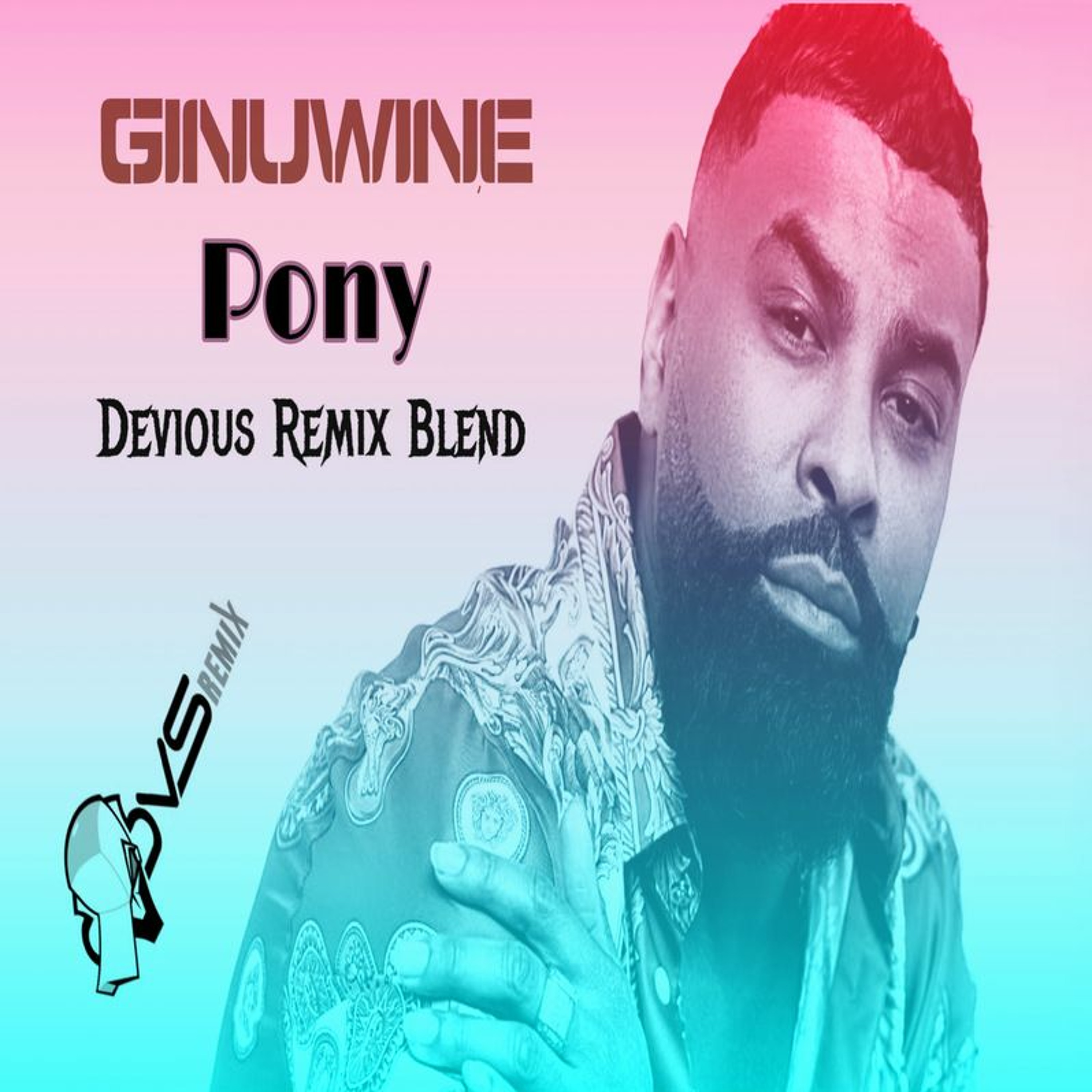 Ginuwine - Pony (Devious Remix Blend) episode artwork