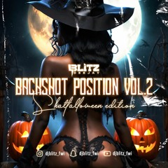 🍑 BACKSHOT POSITION VOL.2 🍑 DJ BLITZ (2023)