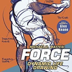 [DOWNLOAD] PDF 📭 FORCE: Dynamic Life Drawing: 10th Anniversary Edition (Force Drawin