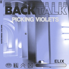 Picking Violets (feat. ELIX)