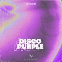 Disco Purple ft. Olivia Grace, Bryn Larkin