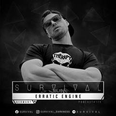 SURVIVAL Podcast #179 by Erratic Engine