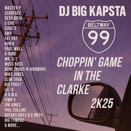 Beltway 99 - Choppin' Game In The Clarke 2K25 (BW99 Slowed & Throwed)