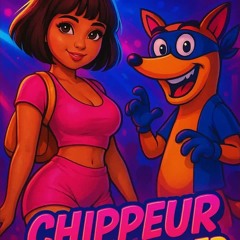 Chippeur va te chipper