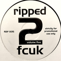 Ripped 2 FCUK - Battle Of The Bootlegs - UK Hardcore Vinyl Only Mix
