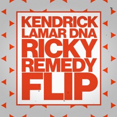 DNA (RICKY REMEDY EDIT) - KENDRICK LAMAR