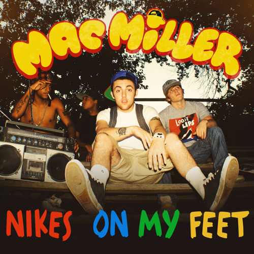 Stream Mac Miller - Nikes on My Feet by Mac Miller | Listen online for free  on SoundCloud