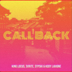 Call Back featuring sypski, SVRITE, & kody lavigne (prod. azar)